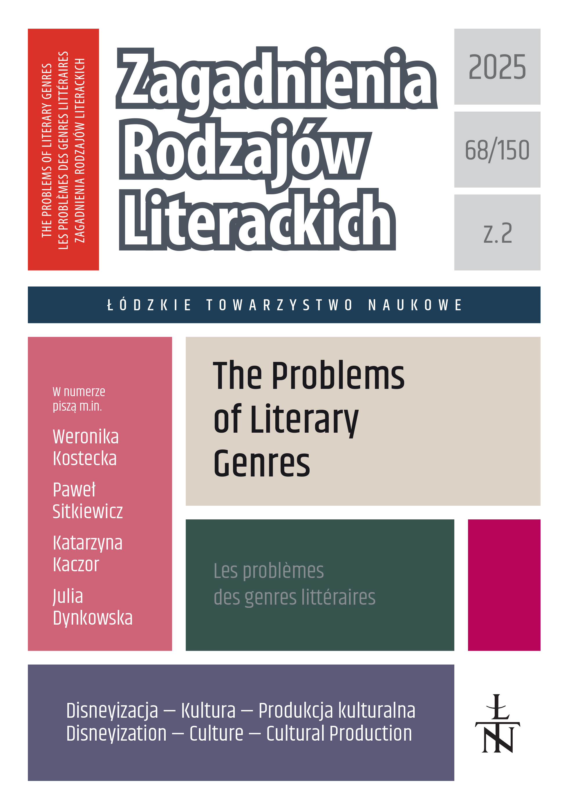 					Pokaż  Tom 68 Nr 2 (2025): Disneyizacja — Kultura — Produkcja kulturalna (Early View)
				