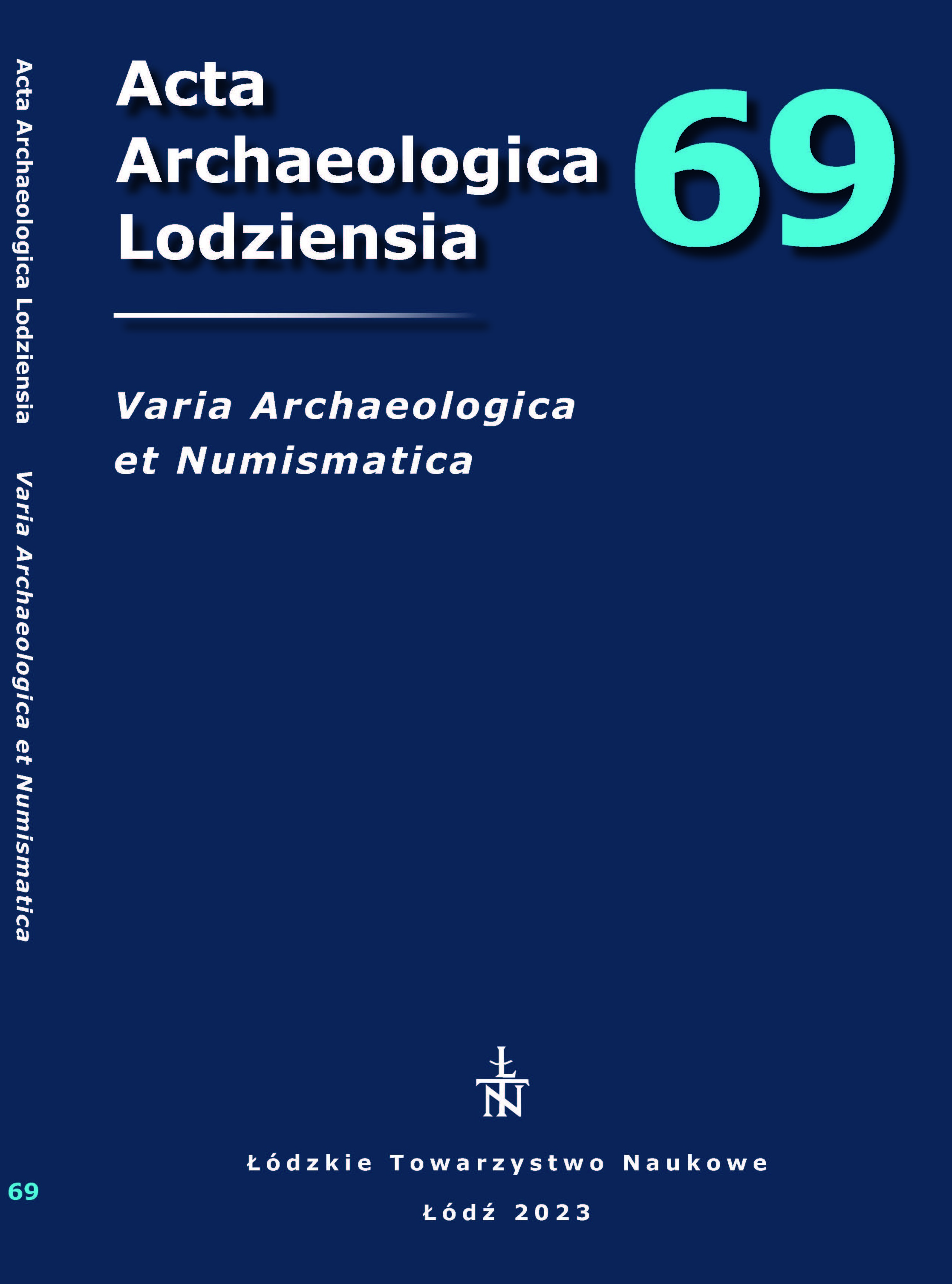 					Pokaż  Tom 69 (2023): Varia Archaeologica et Numismatica
				